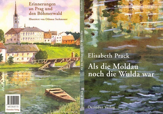 Obálka (2004) s Frymburkem, jak vypadal kdysi, na obraze Adalberta Sackmauera, knihy vydané nakladatelstvím Oerindur ve Steyru