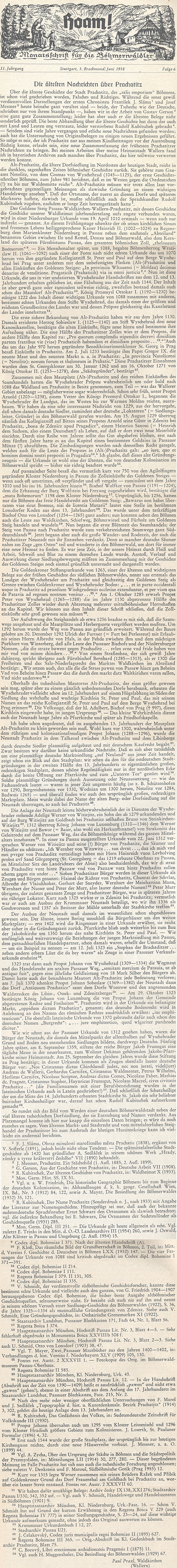 Jeho zásadní text o nejstarších zprávách, týkajících se Prachatic, na stránkách krajanského časopisu