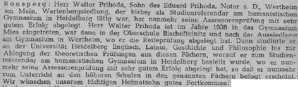 Zpráva o studijních úspěších syna Waltera nám sděluje, že po odsunu rodina žila v bádensko-württemberském Wertheimu