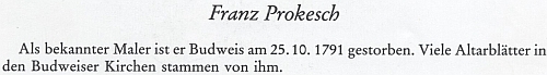 Karl Adalbert Sedlmeyer ho v pamětní knize Budweis (1979) píše dokonce příjmením "Prokesch"