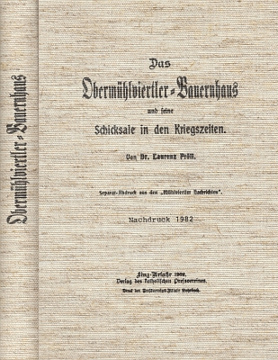 Vazba reprintu (Stiftbibliothek Schlägl, 1982) jiné práce Laurenze Prölla o selském domě horního Mühlviertelu,
knižně vyšlé původně v roce 1902 jako separát textů z "Mühlviertler Nachrichten"