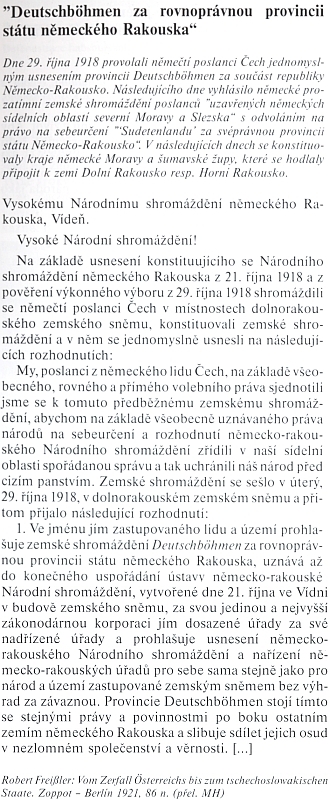 Událostem z listopadu 1918 předcházelo usnesení německých poslanců z českých zemí z 30. října téhož roku