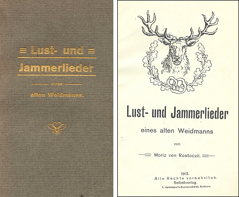 Obálka a titulní list (1912) jeho vlastním nákladem vydané sbírky "veselých i truchlivých zpěvů jednoho starého nimroda", věnované knížeti Adolfu Schwarzenbergerovi a obsahující ovšem i témata šumavská