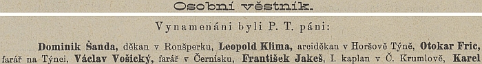 Zpráva o jeho vyznamenání v ordinariátním listu diecéze - hned za ním je jmenován Leopold Klima a dále František Jakeš (1875-1938), později ondřejovský farář a český vlastenec, jedna z prvních kněžských obětí nacistického fanatismu, který se nevyhnul ani Šumavě