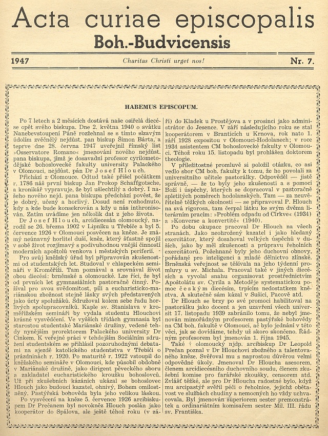 Titulní list diecézního listu z roku 1947 ke jmenování biskupa Josefa Hloucha připomíná i původ, ušlechtilost a dobrotu prvního z českobudějovických biskupů vůbec