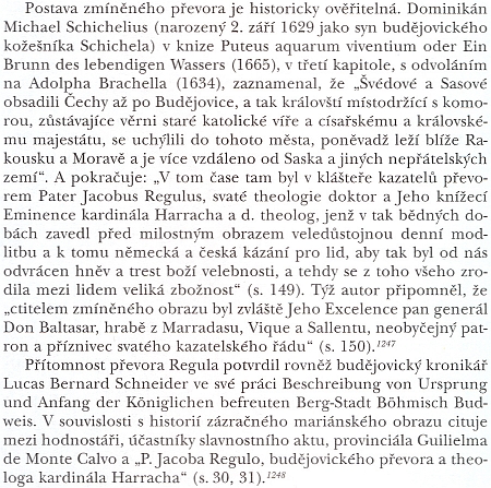 Pasáž dovolávající se Schicheliova svědectví (a také svědectví Lukase Bernarda Schneidera) ve věci převora českobudějovického dominikánského kláštera za třicetileté války Jacoba Regula