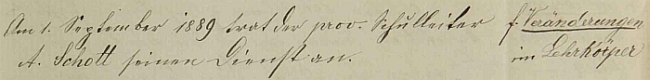 Byl vůbec prvním provizorním ředitelem nové školy v Kyselově, která zahájila vyučování 1. září roku 1889