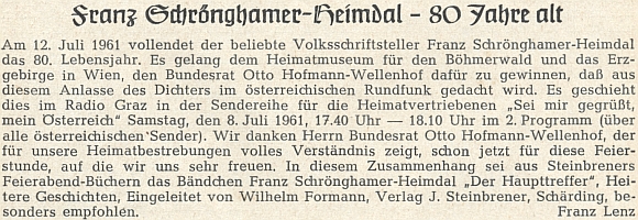 Připomínka jeho osmdesátin na stránkách krajanského časopisu, kterou napsal Franz Lenz, doporučující v ní Steinbrenerovým nakladatelstvím vydanou jubilantovu knihu s úvodem Wilhelma Formanna