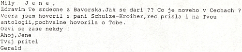 Z dopisu Geralda Deistlera vyplývá, že i ona znala stránky Kohoutího kříže