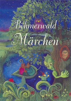 Obálka (2006) výboru šumavských pohádek, na jehož sestavení se Ingeborg Schweiglová podílela s Hansem Schopfem a který vydalo Ohetaler-Verlag v Riedlhütte