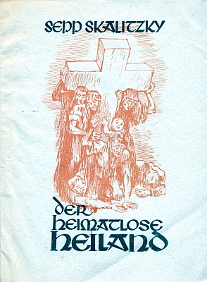 Obálka jeho knihy (Verlag der heimattreuen Böhmerwäldler ve Waldkirchenu, 1950) o "Spasiteli bez domova" s ilustracemi prof. Fritze Krusperskyho z Haidmühle