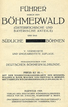 Průvodce (1929) vydaný v Českých Budějovicích (Verlag des "Deutschen Böhmerwaldbundes"), v jehož čele je otištěna jeho báseň Heimatwald, je už ve svém titulu poznamenán cenzurním zásahem: část slova "Deutschböhmen" je začerněna