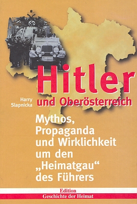 Obálka (1998) jeho knihy, vyšlé nákladem Franze Steinmaßla v Grünbachu a uvádějící na pravou míru propagandistické mýty o "domovské župě Vůdcově"