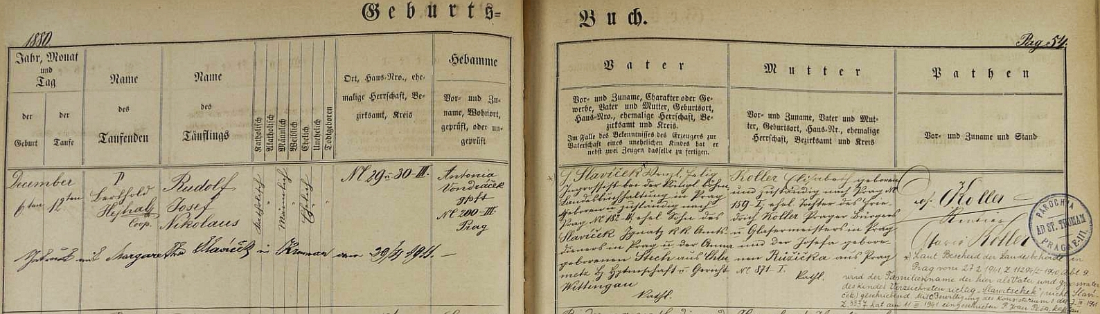 Záznam o jeho narození v křestní matrice při farním kostele sv. Tomáše na pražské Malé Straně - Rudolf Josef Nikolaus Slavíček podle německy psaného textu přišel na svět dne 6. prosince roku 1880 v Praze čp. 29 a 30 - III. a šest dnů nato ho pokřtil u blízkého sv. Tomáše kooperátor P. Berthold Hejhal - chlapcův otec Wenzl Slavíček byl ingrosistou (ingrosátorem), tj. písařem při České zemské účtárně v Praze, zde v Praze narozený a příslušný do Prahy čp. 182 byl synem c.k. úředního sluhy v Praze Ignatze Slavíčka a Anny, roz. Stichové z Chlumu u Třeboně (v originále "aus Chlumetz, Bz. Hptmschaft und Gericht Wittingau"), chlapcova matka Elisabeth, narozená v Praze a příslušná do Prahy čp. 159, byla pak dcerou pražského měšťana a mistra sklenářského (také malíře na skle) Friedricha Kollera a Josefy, roz. Rúžičkové z Prahy 871 - I. - pozdější přípis z roku 1941 zpravuje o změně psaní příjmení "Slavíček" na "Slawitschek"