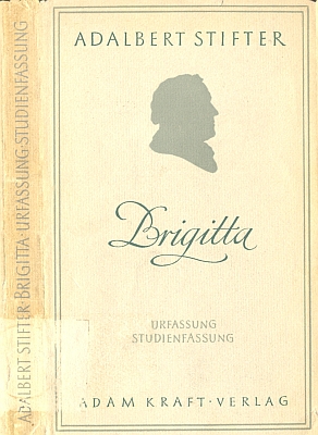 Obálka (1955, Adam Kraft Verlag) Stifterovy povídky "Brigitta" se Steflovým doslovem