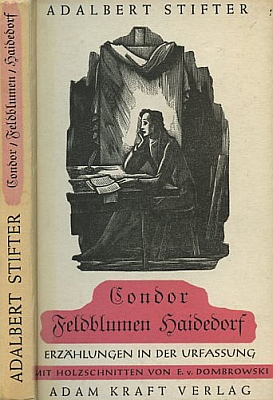 Grafika Ernsta Dombrowskiho na obálce (1951) vydání 3 Stifterových titulů v původní verzi, jejichž byl Stefl editorem v nakladatelství Adam Kraft v Augsburgu