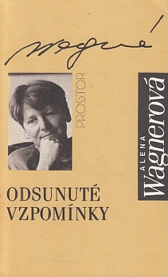 Obálka knihy Aleny Wagnerové i s Eričinými vzpomínkami (Prostor, Praha 1993)