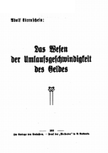 Jeho kniha o "podstatě rychlosti peněžního oběhu", vyšlá v roce 1933 jako jeho disertace ve švýcarském Bernu i v českobudějovickém nakladatelství Moldavia