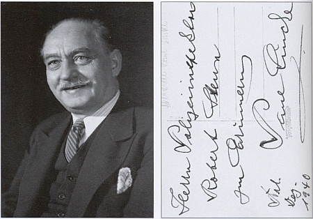 Známý německý skladatel Paul Lincke byl jeho spoluvězněm v Budyšíně (Bautzen) 1939-1940 a na rubu snímku se mu podepsal