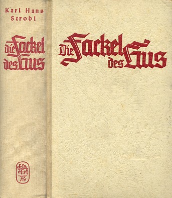 Vazba (1941) jeho románu vydaného v nakladatelství Adam Kraft a věnovaného dějinám Němců v Čechách i osobě Husově