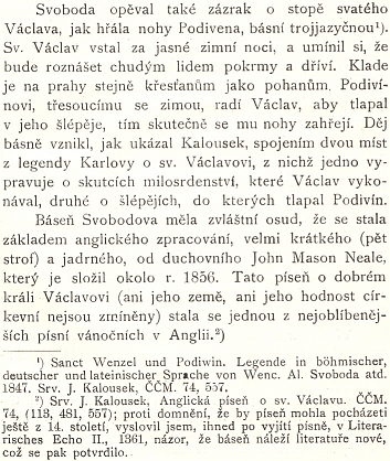 O Svobodově básni, která se stala podkladem jedné z nejznámnějších anglických a světových koled, píše Arnošt Kraus ve svém díle "Stará historie česká v německé literatuře" (1902)