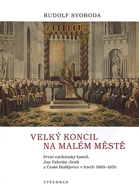 Obálka jeho významné práce o prvním vatikánském koncilu a biskupu Jirsíkovi (nakladatelství Vyšehrad, Praha, 2016)
