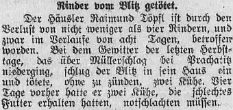 Dvě zprávy v německém tisku zaznamenaly v říjnu 1936 jeho smůlu a ztrátu dobytka, o pomoci Sudetoněmecké strany se zmiňuje jen ten budějovický