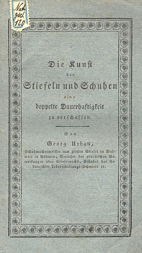 Obálka (1822) vzácného exempláře jeho vídeňského tisku o "umění dodat botám dvojnásobnou trvanlivost", jak se dochoval v knihovním fondu kláštera redemptoristů v Českých Budějovicích