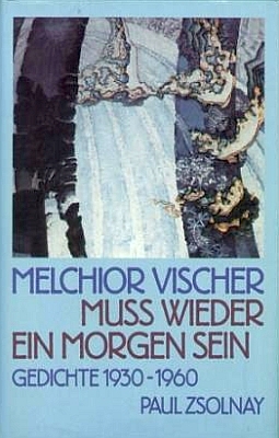 Obálka (1989) s motivem obrazu Františka Kupky k souboru Vischerových básní z let 1930-1960 v nakladatelství Paul Zsolnay