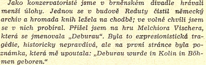 Tady se v doslovu ke své asi nejčtenější knize "Největší z pierotů" František Kožík přiznává, že ho k ní inspirovala Vischerova kniha "Deburau"