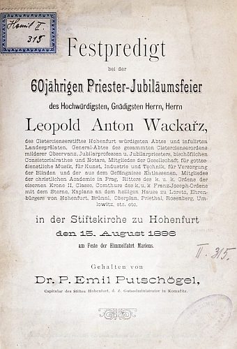 Autorem slavnostního tisku k šedesátiletému jubileu jeho kněžství (196) byl Emil Putschögel