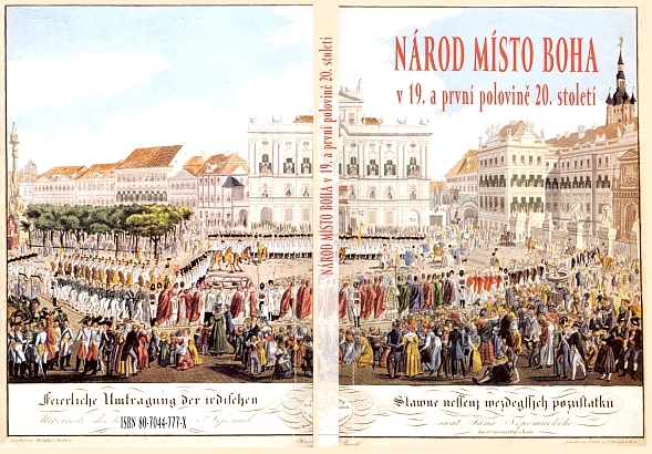 Takto uctívala podunajská monarchie českého zemského světce a patrona při 100. výročí jeho kanonizace 15. června 1829 - obálka (2006) knihy reprodukuje kolorovanou mědirytinu Johanna Böhma a Franze Boroffskyho podle kresby Václava Markovského a Josefa Šembery