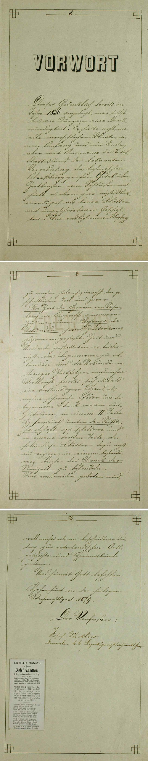 Jeho předmluva k vyšebrodské obecní kronice datované "svatým vánočním časem" roku 1879 a opatřené jeho podpisem ve funkci c.k. okresního soudního adjunkta