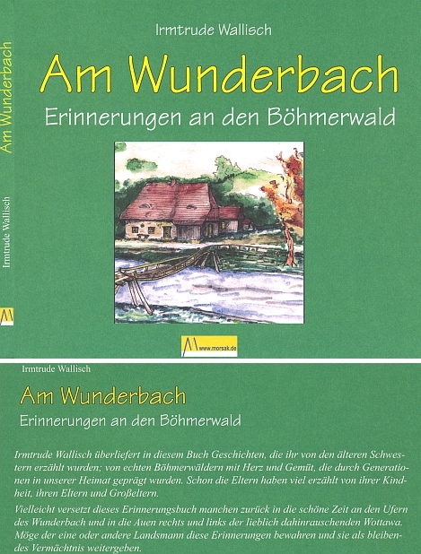 Obálka (2012) její knihy šumavských vzpomínek, kterou vydalo nakladatelství Morsak Verlag v Grafenau