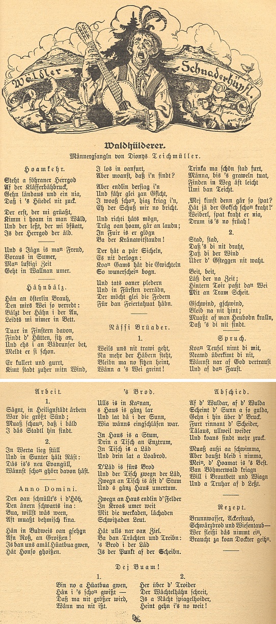 Několik jeho nářečních popěvků, zveřejněných v šumavském kalendáři s titulní kresbou Reinholda Koeppela pod pseudonymem Dionys Teichmüller, dvě šestiverší s názvem "Abschied" se později proslavila jako vyhnanecká Píseň o Vltavě (Moldaulied), zhudebněná Aloisem Ernstem Milzem