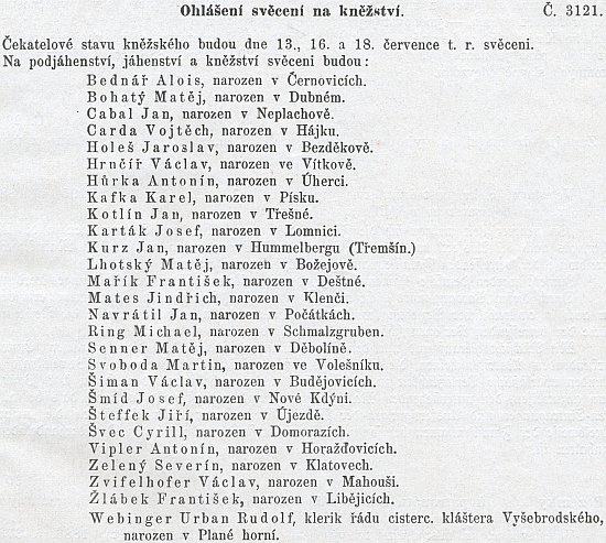 Jeho jméno v řadě "čekatelů stavu kněžského" v roce 1886 na stránkách diecézního věstníku