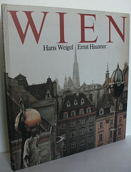 Obálka (1977) knihy o Vídni (Wien: ist anders), kterou vydalo nakladatelství Jugend und Volk a jejímž byl spoluautorem...