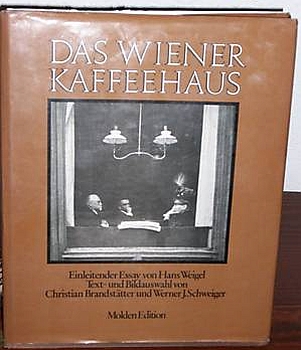 Kniha o vídeňských kavárnách s jeho úvodním esejem vyšla mnohokrát - zde ve vydání nakladatelství Molden (1978) a Goldmann Verlag (1981)