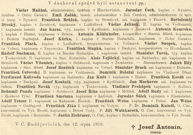 Byl ustanoven v srpnu 1918 kaplanem v Ondřejově, jak vysvítá z ordinariátního listu diecéze, a to ke stejnému datu jako jeho bratr dvojče Franz kaplanem v Polné, Dominik Kaindl v Dobré Vodě u Nových Hradů, Georg Watzkarsch v Rožmitále na Šumavě a Justin Zichraser konventuálem ve Vyšším Brodě