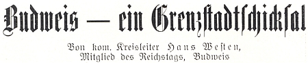 Obálka slavnostního tisku ke krajskému sněmu NSDAP v Českých Budějovicích v červnu 1939, kde měl Westen hlavní článek pod názvem "Budějovice - osud města na hranici" a byl v titulku uveden jako komisařský "krajský vůdce" a "člen říšského sněmu"