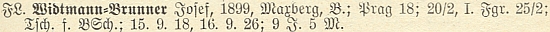 Tady psán Josef Widtmann-Brunner figuruje ještě jako odborný učitel na menšinové obecné škole na Královských Vinohradech (Praha XII.) v roce 1928