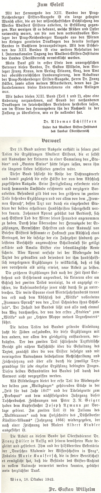 Úvod Dr. Aldemara Schiffkorna (1958) k opožděnému vydání 13. svazku "pražsko-libereckého" vydání Stifterova díla, k němuž Gustav Wilhelm napsal předmluvu už v říjnu válečného roku 1943