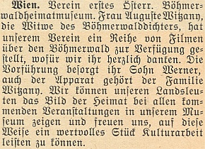 O jeho vdově Augustě a synu Wernerovi, kteří se zasloužili o promítání filmů o Šumavě ve vídeňském sdružení Verein erstes Österreichischen Böhmerwaldheimatmuseum