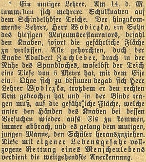 Zpráva českobudějovického německého listu o odvážném činu tehdy ani ne dvaadvacetiletého učitele Wodiczky, který v únoru roku 1908 zachránil život chlapce, topícího se v zamrzlém Šindlovském rybníce