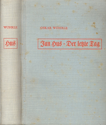 Vazba (1932) německého originálu jeho románu o Husovi