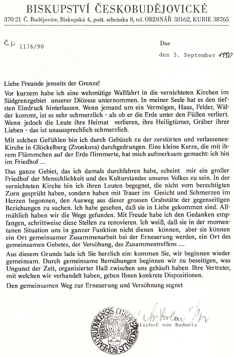 Německý dopis českobudějovického biskupa ze září roku 1990 vyzývá k obnově kostela ve Zvonkové, ke společné cestě "zur Erneuerung und Versöhnung", tj. "k duchovní obnově a smíření"