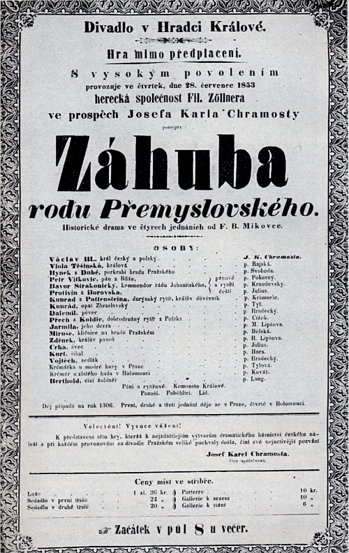 Divadelní cedule počeštěné Zöllnerovy společnosti pod uměleckým vedením J.K. Tyla ke hře "Záhuba rodu Přemyslovského" od F.B. Mikovce